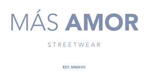 MÁS AMOR Streetwear